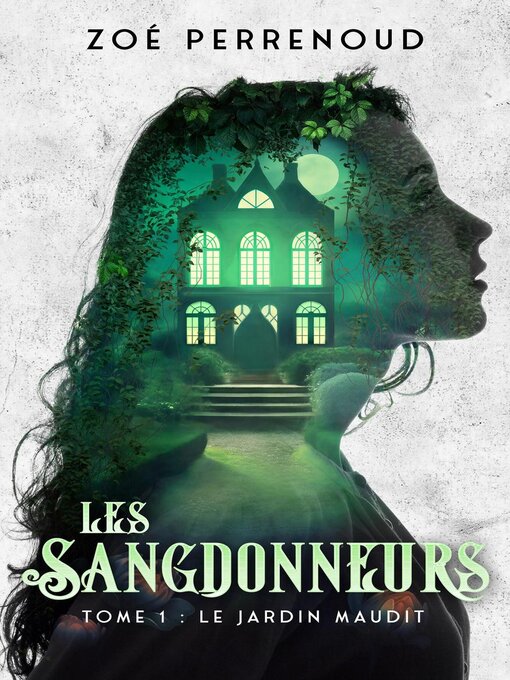 Title details for Les Sangdonneurs--Tome 1 by Zoe Perrenoud - Available